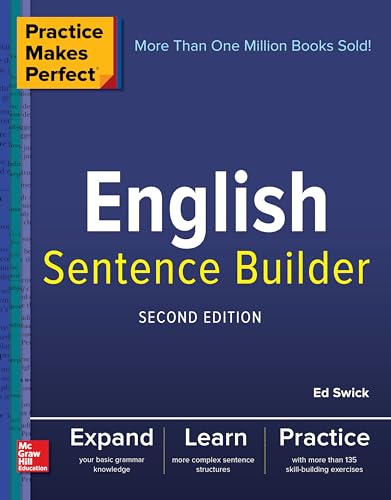 Practice Makes Perfect English Sentence Builder von McGraw-Hill Education