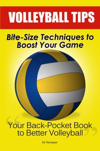 Volleyball Tips: Bite-Size Techniques To Boost Your Game von CreateSpace Independent Publishing Platform