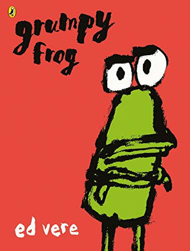Grumpy Frog: Bilderbuch von Penguin Uk; Puffin