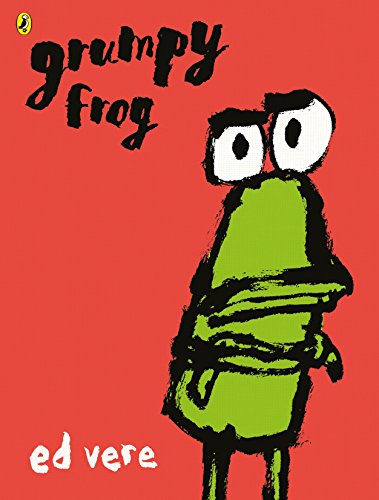 Grumpy Frog: Bilderbuch von Puffin