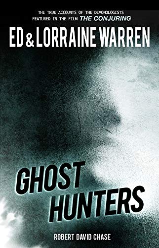 Ghost Hunters: True Stories from the World's Most Famous Demonologists von Graymalkin Media