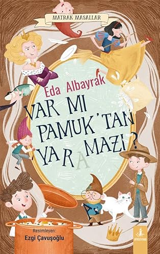 Var mı Pamuk’tan Yaramazı?: Matrak Masallar von Büyülü Fener