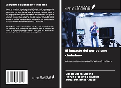El impacto del periodismo ciudadano: Sobre los medios de comunicación tradicionales en Nigeria