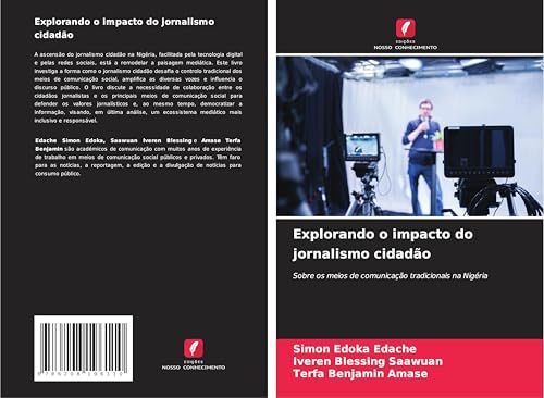 Explorando o impacto do jornalismo cidadão: Sobre os meios de comunicação tradicionais na Nigéria