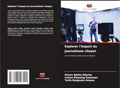 Explorer l'impact du journalisme citoyen: Sur les médias traditionnels au Nigeria