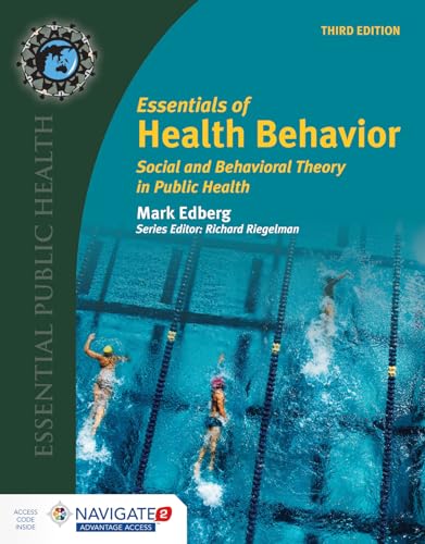 Essentials Of Health Behavior: Social and Behavioral Theory in Public Health (Essential Public Health) von Jones & Bartlett Publishers