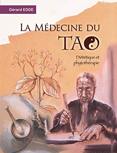 Médecine du tao: Diététique et phytothérapie