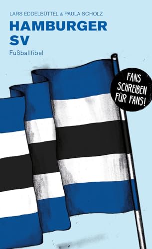 Hamburger SV: Fußballfibel (Bibliothek des Deutschen Fußballs)