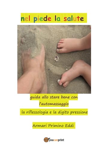 Nel piede la salute von Youcanprint