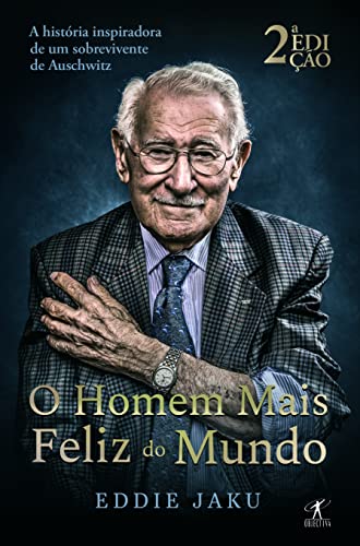 O HOMEM MAIS FELIZ DO MUNDO