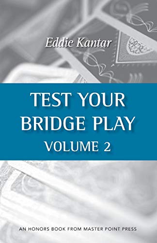 Test Your Bridge Play Volume 2 von MASTER POINT PR