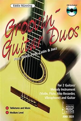 Groovin Guitar Duos, m. Audio-CD (Noten-und-Tabulatur-Ausgabe)(AMB 3031)