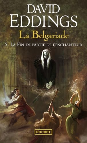 La Belgariade - tome 5 La fin de partie de l'enchanteur (5) von Pocket