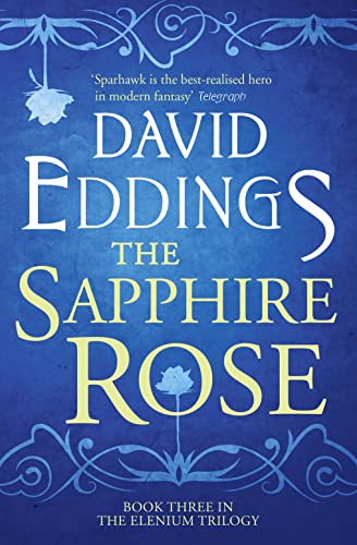 The Sapphire Rose (The Elenium Trilogy, Band 3)