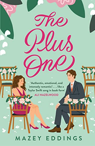 The Plus One: The next sparkling & swoony enemies-to-lovers rom-com from the author of the TikTok-hit, A Brush with Love! The Plus One: The next sparkling & swoony enemies-to-lovers rom-com from the author of the TikTok-hit, A Brush with Love!