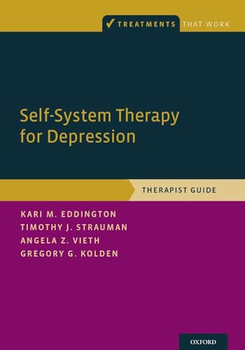 Self-System Therapy for Depression: Therapist Guide (Treatments That Work)