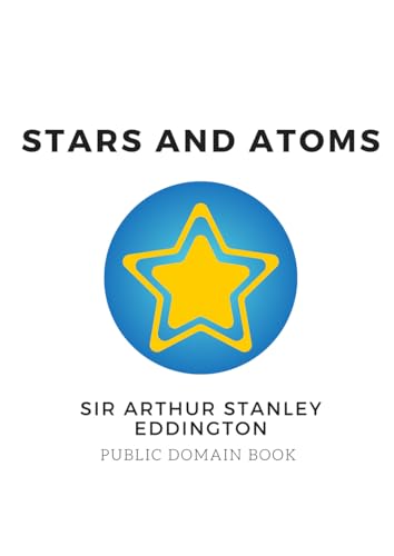 STARS AND ATOMS von Independently published