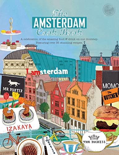 The Amsterdam Cook Book (Get Stuck in, Band 23)