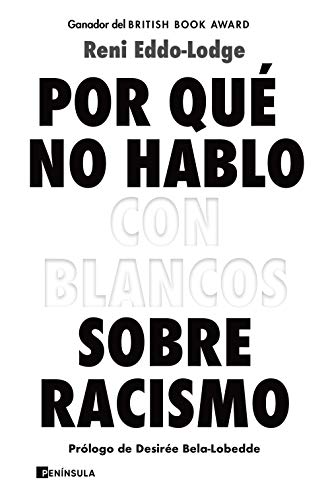 Por qué no hablo con blancos sobre racismo (ACTUALIDAD)