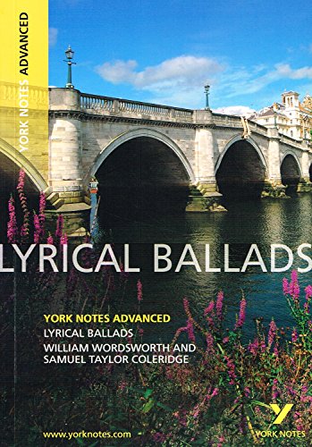 Lyrical Ballads: Text in English (York Notes Advanced) von Pearson ELT