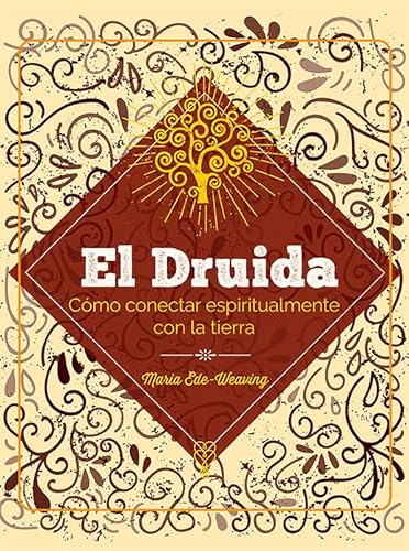 El Druida: Cómo conectar espiritualmente con la tierra von Edicions Llibreria Universitària de Barcelona, SL
