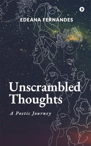 Unscrambled Thoughts: A Poetic Journey von Notion Press