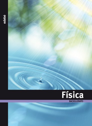 Física, Bachillerato Física, Bachillerato von edebé