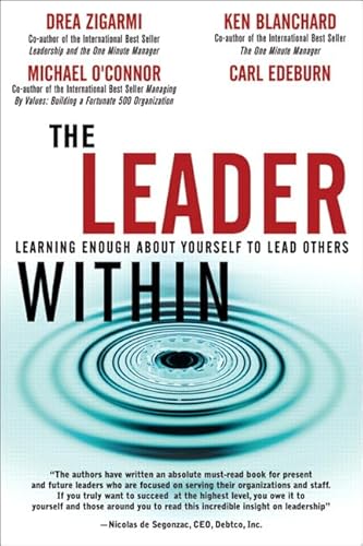 Leader Within, The: Learning Enough About Yourself to Lead Others von Pearson