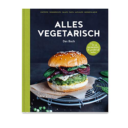 Alles vegetarisch - Das Buch: Mehr als 100 Rezepte, die garantiert satt machen: Mehr als 100 Rezepte, die garantiert satt machen. Eintöpfe, Wokgerichte, Salate, Pasta, Aufläufe, Burger & mehr Alles vegetarisch - Das Buch: Mehr als 100 Rezepte, die garantiert satt machen: Mehr als 100 Rezepte, die garantiert satt machen. Eintöpfe, Wokgerichte, Salate, Pasta, Aufläufe, Burger & mehr