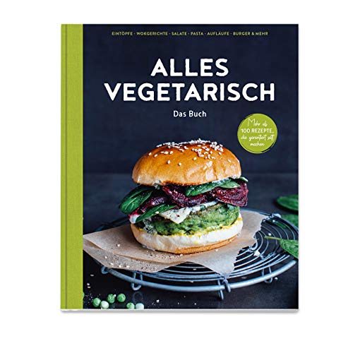 Alles vegetarisch - Das Buch: Mehr als 100 Rezepte, die garantiert satt machen von EDEKA