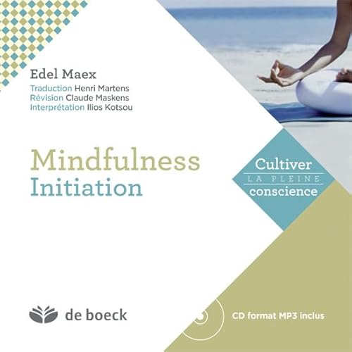 Mindfulness : Initiation (livre + CD format MP 3)