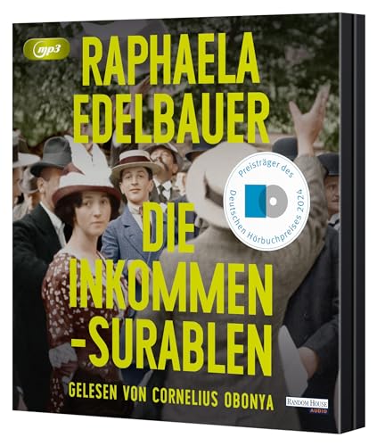 Die Inkommensurablen: Ausgezeichnet mit dem Deutsche Hörbuchpreis 2024 für Beste Interpretin (Cornelius Obonya) von Random House Audio