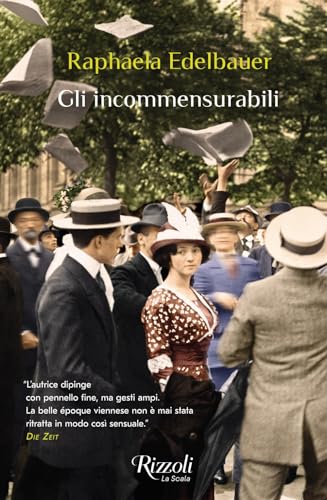 Gli incommensurabili (Scala stranieri) von Rizzoli