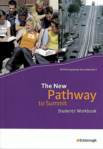 The New Pathway: Students' Workbook (The New Pathway: Englisch für die gymnasiale Oberstufe)