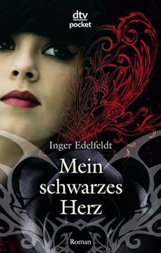 Mein schwarzes Herz: Roman
