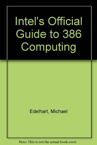 Intel's Official Guide to 386 Computing