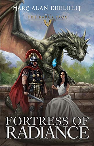 Fortress of Radiance: The Karus Saga von Independently Published
