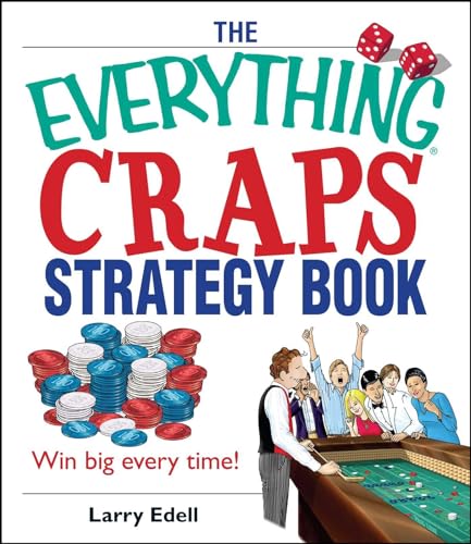 The Everything Craps Strategy Book: Win Big Every Time! von Adams Media Corporation