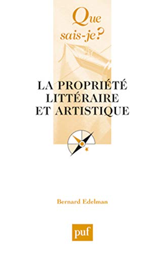 La propriété littéraire et artistique von QUE SAIS JE