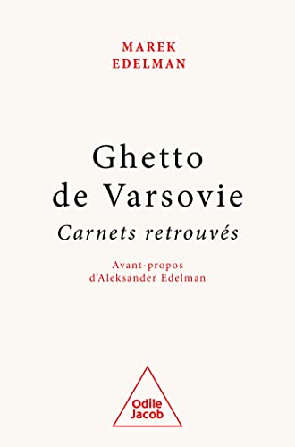 GHETTO DE VARSOVIE: Carnets retrouvés
