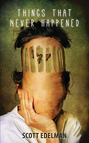 Things That Never Happened Things That Never Happened von Cemetery Dance Publications
