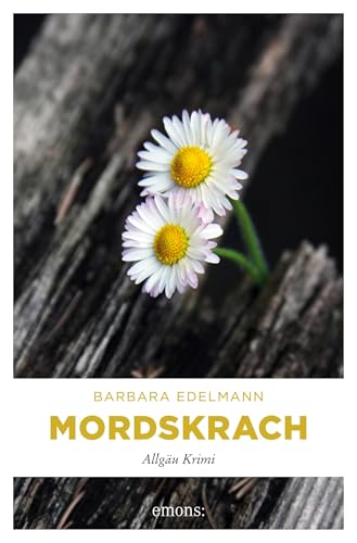Mordskrach: Allgäu Krimi (Sissi Sommer, Klaus Vollmer) von Emons Verlag
