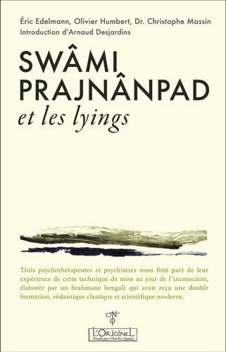 Swâmi Prajnânpad et les lyings von ORIGINEL ANTONI