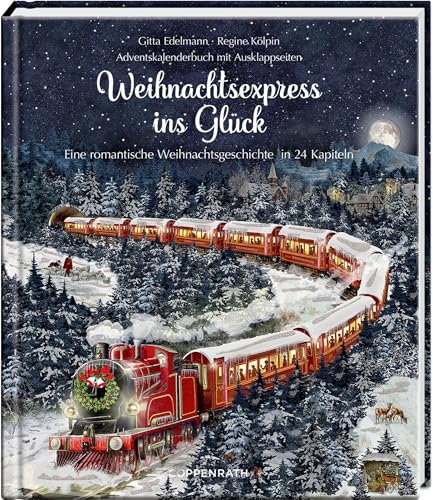 Weihnachtsexpress ins Glück: Eine romantische Weihnachtsgeschichte in 24 Kapiteln, Adventskalenderbuch mit Ausklappseiten: Eine neue Geschichte vom erfolgreichen Team hinter „Briefe für dich", Weihnachtsexpress ins Glück: Eine romantische Weihnachtsgeschichte in 24 Kapiteln, Adventskalenderbuch mit Ausklappseiten: Eine neue Geschichte vom erfolgreichen Team hinter „Briefe für dich",