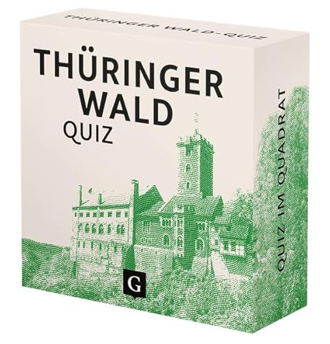 Thüringer Wald-Quiz: 100 Fragen und Antworten (Quiz im Quadrat)