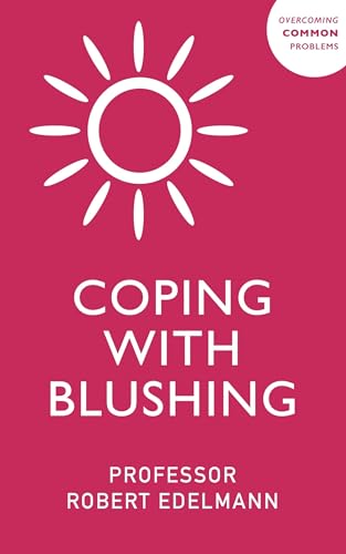 Coping with Blushing (Overcoming Common Problems)