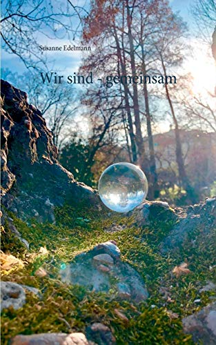 Wir sind - gemeinsam Wir sind - gemeinsam