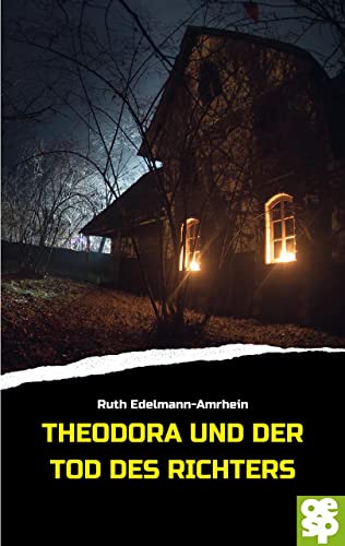 Theodora und der Tod des Richters: Schwabenkrimi