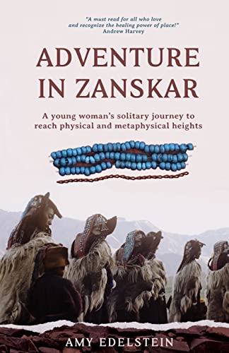 Adventure in Zanskar: A young woman’s solitary journey to reach physical and metaphysical heights von Emergence Education