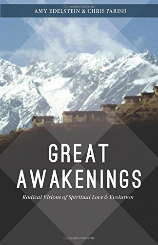 Great Awakenings: Radical Visions of Spiritual Love & Evolution von Emergence Education